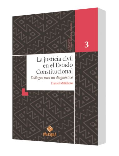 LA JUSTICIA CIVIL EN EL ESTADO CONSTITUC..